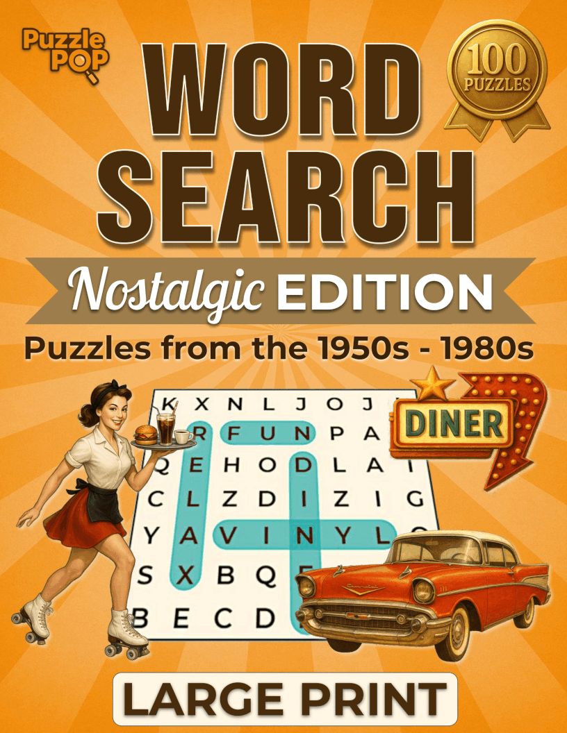 Word Search Nostalgic Edition - 100 Large Print Puzzles for Adults from the 1950s–1980s